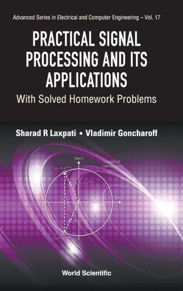 Practical Signal Processing And Its Applications: With Solved Homework Problems