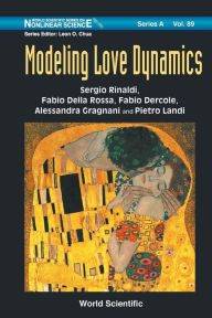 Title: Modeling Love Dynamics, Author: Sergio Rinaldi