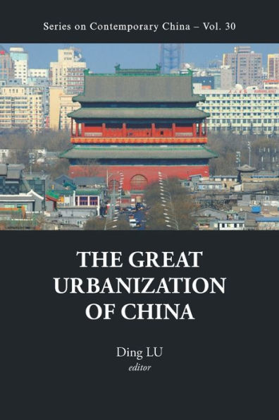 The Great Urbanization Of China