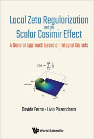 Title: LOCAL ZETA REGULARIZATION AND THE SCALAR CASIMIR EFFECT: A General Approach based on Integral Kernels, Author: Davide Fermi