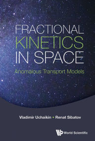 Fractional Kinetics in Space: Anomalous Transport Models