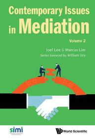 Title: Contemporary Issues In Mediation - Volume 2, Author: Joel Lee