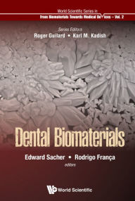 Title: Dental Biomaterials, Author: Edward Sacher