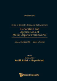 Title: ELABORATION AND APPLICATIONS OF METAL-ORGANIC FRAMEWORKS, Author: Shengqian Ma