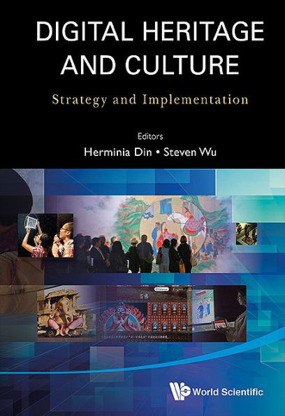 Digital Heritage And Culture: Strategy And Implementation