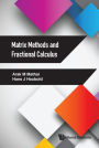 Matrix Methods And Fractional Calculus