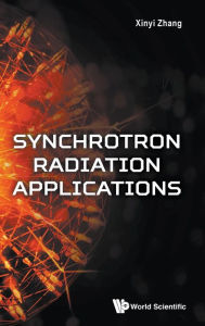 Title: Synchrotron Radiation Applications, Author: Xinyi Zhang