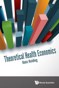 Title: THEORETICAL HEALTH ECONOMICS, Author: Hans Keiding