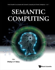 Title: SEMANTIC COMPUTING, Author: Phillip Chen-yu Sheu