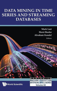 Title: Data Mining In Time Series And Streaming Databases, Author: Mark Last