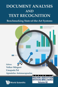 Title: Document Analysis And Text Recognition: Benchmarking State-of-the-art Systems, Author: Volker Margner