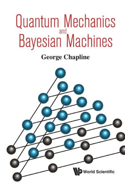 Quantum Mechanics And Bayesian Machines