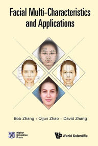 Title: Facial Multi-characteristics And Applications, Author: Bob Zhang