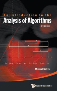 Title: Introduction To The Analysis Of Algorithms, An (3rd Edition), Author: Michael Soltys-kulinicz