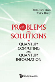 Title: PROB & SOL QUANTUM COMP (4TH ED), Author: Willi-hans Steeb