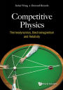 COMPETITIVE PHYSICS: Thermodynamics, Electromagnetism and Relativity