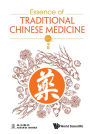 Essence Of Traditional Chinese Medicine