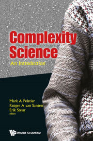 Title: COMPLEXITY SCIENCE: AN INTRODUCTION: An Introduction, Author: Mark A Peletier