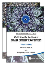 Title: WS HDBK ORGAN OPTOELEC (V1 & V2): (Volumes 1 & 2)Volume 1: Perovskite ElectronicsVolume 2: Organic Photovoltaics (OPVs), Author: World Scientific Publishing Company