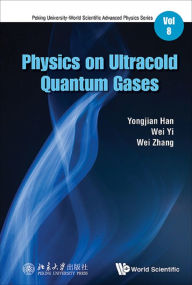 Title: PHYSICS ON ULTRACOLD QUANTUM GASES, Author: Yongjian Han