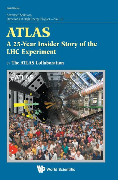 Atlas: A 25-year Insider Story Of The Lhc Experiment