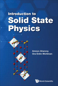 Title: INTRODUCTION TO SOLID STATE PHYSICS, Author: Amnon Aharony
