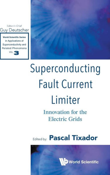 Superconducting Fault Current Limiter: Innovation For The Electric Grids