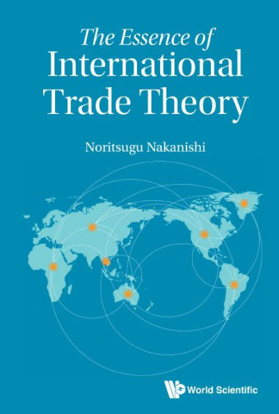 The Essence Of International Trade Theory