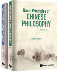 Title: BASIC PRINCI CHN PHILOSOPHY (2V): Volumes 1 & 2, Author: Jiaxiang Hu