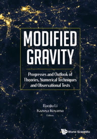 Title: MODIFIED GRAVITY: Progresses and Outlook of Theories, Numerical Techniques and Observational Tests, Author: Baojiu Li