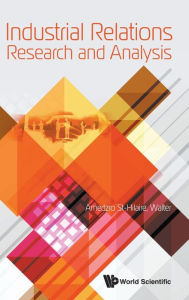 Title: Industrial Relations Research And Analysis, Author: Walter Amedzro St-hilaire