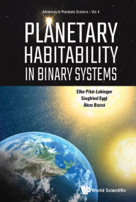 Title: Planetary Habitability In Binary Systems, Author: Elke Pilat-lohinger