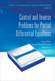 Title: CONTROL & INVERSE PROBLEMS FOR PARTIAL DIFFERENT EQUATIONS, Author: Gang Bao