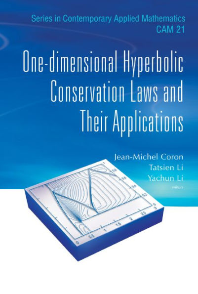 One-dimensional Hyperbolic Conservation Laws And Their Applications