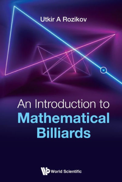 An Introduction To Mathematical Billiards