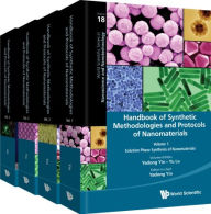 Title: Handbook Of Synthetic Methodologies And Protocols Of Nanomaterials (In 4 Volumes), Author: World Scientific