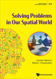 Title: SOLVING PROBLEMS IN OUR SPATIAL WORLD, Author: Guenter Maresch