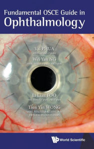 Title: Fundamental Osce Guide In Ophthalmology, Author: Val Jun Rong Phua