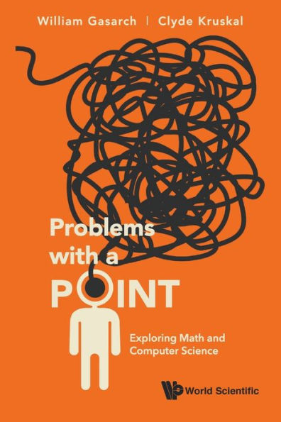 Problems With A Point: Exploring Math And Computer Science