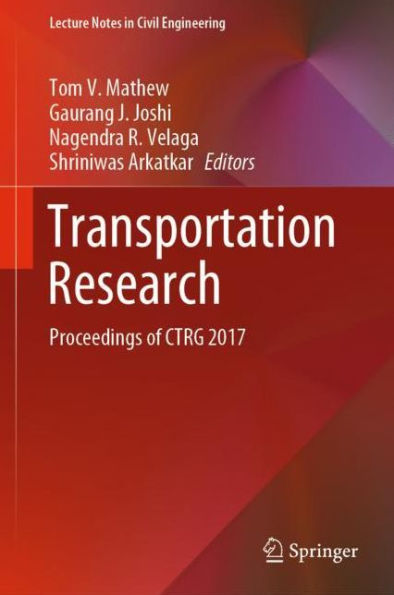 Transportation Research: Proceedings of CTRG 2017