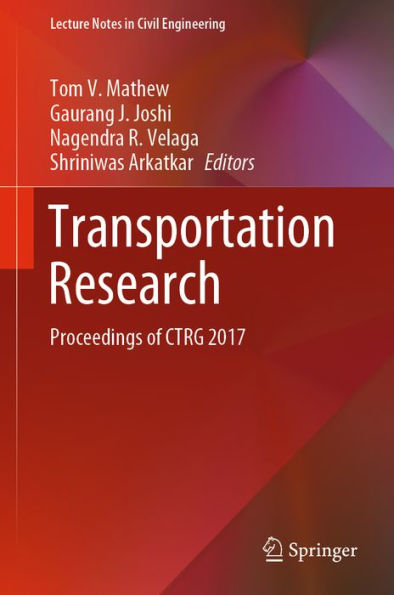 Transportation Research: Proceedings of CTRG 2017