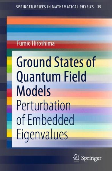 Ground States of Quantum Field Models: Perturbation of Embedded Eigenvalues