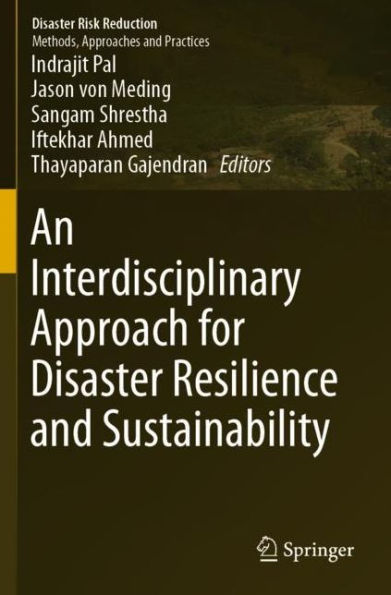 An Interdisciplinary Approach for Disaster Resilience and Sustainability