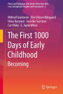 The First 1000 Days of Early Childhood: Becoming