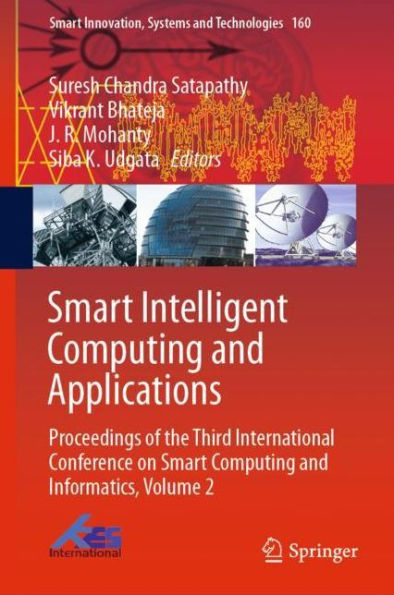 Smart Intelligent Computing and Applications: Proceedings of the Third International Conference on Smart Computing and Informatics, Volume 2