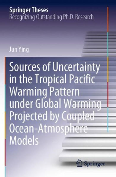 Sources of Uncertainty the Tropical Pacific Warming Pattern under Global Projected by Coupled Ocean-Atmosphere Models