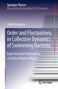 Title: Order and Fluctuations in Collective Dynamics of Swimming Bacteria: Experimental Exploration of Active Matter Physics, Author: Daiki Nishiguchi