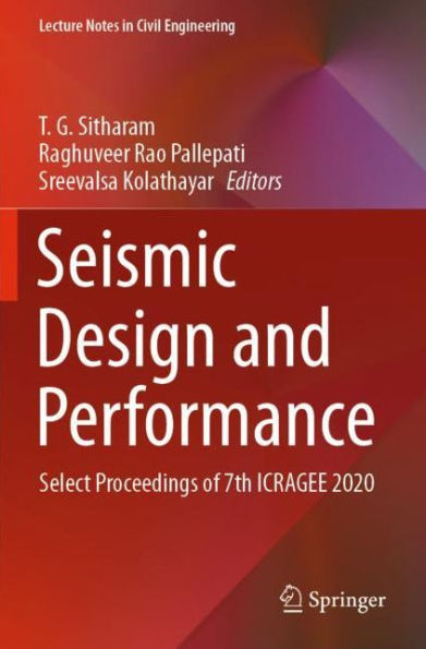 Seismic Design and Performance: Select Proceedings of 7th ICRAGEE 2020