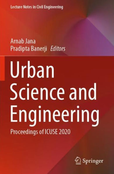 Urban Science and Engineering: Proceedings of ICUSE 2020