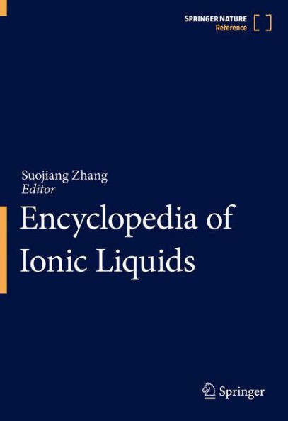 Encyclopedia of Ionic Liquids